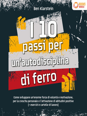 cover image of I 10 passi per un'autodisciplina di ferro